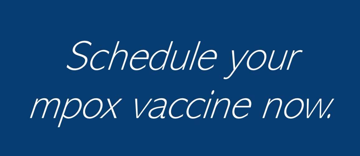 Schedule Your MPOX Vaccine Now